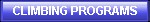 CLIMBING PROGRAMS
