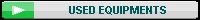 USED EQUIPMENTS