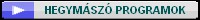 HEGYM�SZ� PROGRAMOK